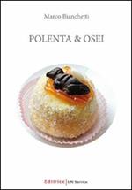 Polenta & osei