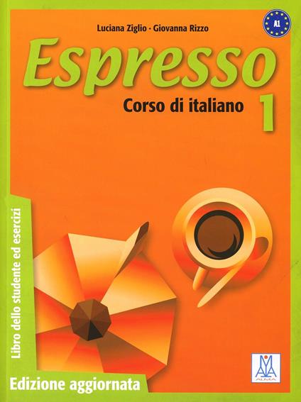 Espresso 1. Libro per lo studente - Luciana Ziglio,Giovanna Rizzo - copertina