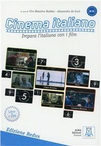 Cinema italiano. Ediz. ridotta. Con 2 DVD - Alessandro De Giuli,Ciro Massimo Naddeo - copertina