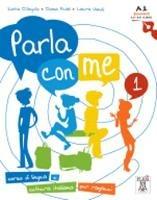 Libro Parla con me. Con CD Audio. Vol. 1 Katia D'Angelo , Diana Pedol , Ciro Mazzotta