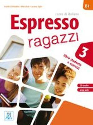 Espresso ragazzi. Con CD-Audio. Vol. 3 - Giovanna Rizzo,Euridice Orlandino,Luciana Ziglio - copertina