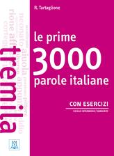 Le prime 3000 parole italiane con esercizi - Roberto Tartaglione - copertina