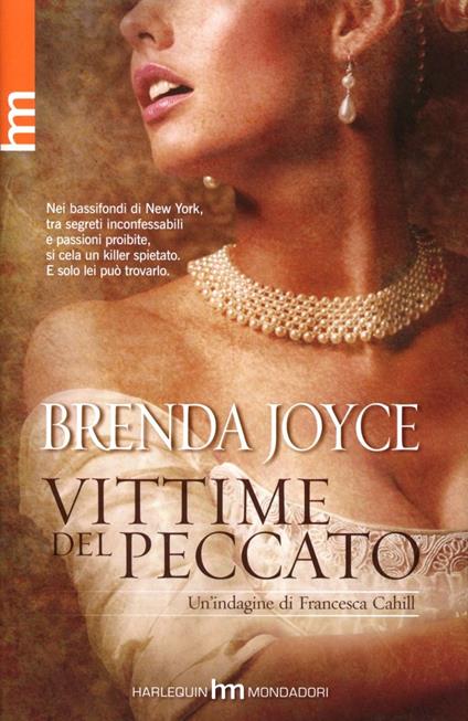 Vittime del peccato. Un'indagine di Francesca Cahill - Brenda Joyce - copertina