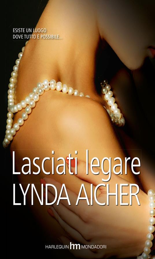 Lasciati legare - Lynda Aicher - copertina