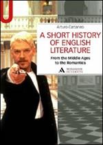 A Short history of English literature. Vol. 1: From the Middle Ages to the Romantics.