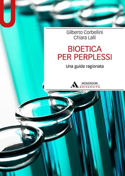 Bioetica per perplessi - Gilberto Corbellini,Chiara Lalli - copertina