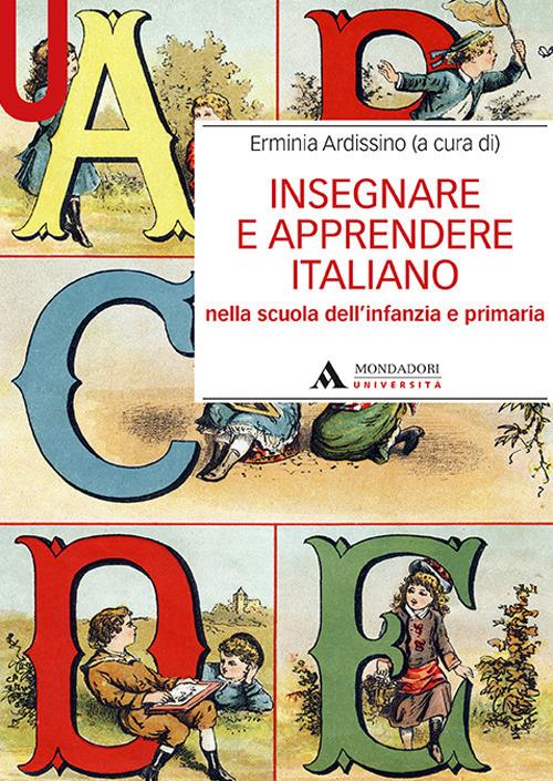 Insegnare e apprendere italiano nella scuola dell'infanzia e primaria - copertina