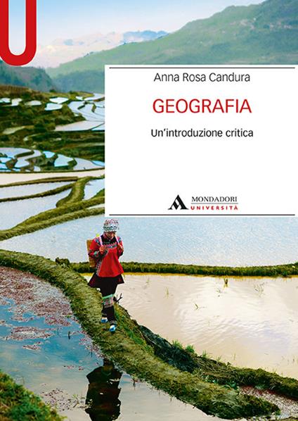 Geografia. Un'introduzione critica - Anna Rosa Candura - copertina
