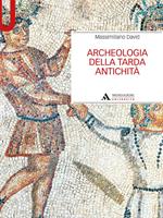 Archeologia della tarda antichità