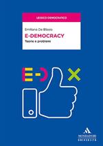 E-democracy. Teorie e problemi
