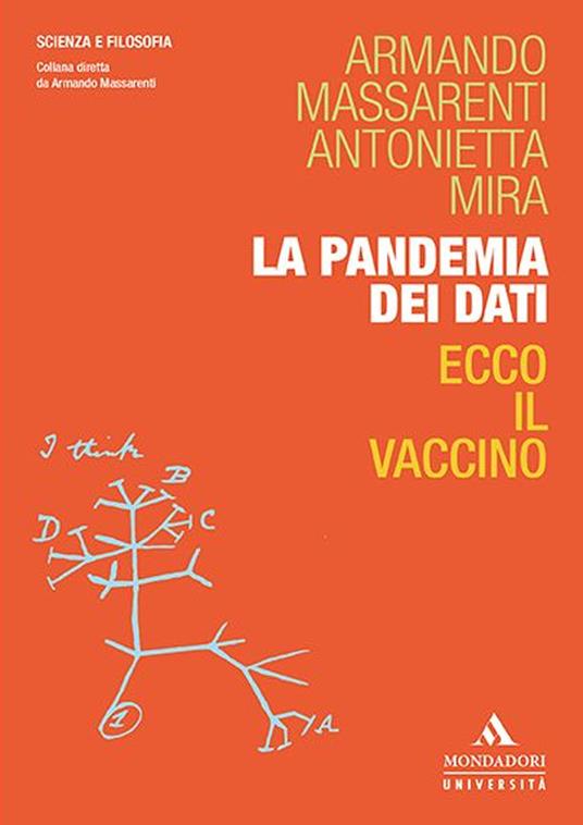 La pandemia dei dati. Ecco il vaccino - Armando Massarenti,Antonietta Mira - copertina