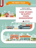 Case studies in supply chain management