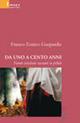 Da uno a cento anni. Favole rivisitate
