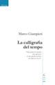 La calligrafia del tempo - Marco Giampieri - copertina
