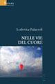 Nelle vie del cuore - Lodovica Palazzoli - copertina