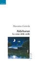 Aldebaran. Le orme delle stelle - Massimo Gattola - copertina