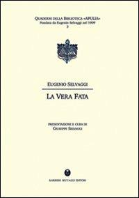 La vera fata - Eugenio Selvaggi - copertina
