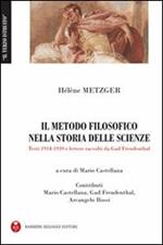 Il metodo filosofico nella storia delle scienze. Testi (1914-1939) e le lettere