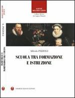 Scuola tra formazione e istruzione