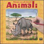 Animali. Disegna con gli stencil