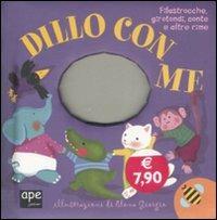 Dillo con me. Filastrocche, girotondi, conte e altre rime - Elena Giorgio - copertina