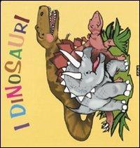 I dinosauri - Elena Giorgio,Lodovica Cima - copertina
