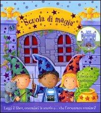 Scuola di magia. Con gadget - Edward Eaves - copertina