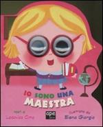 Io sono una maestra