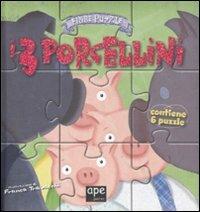 I tre porcellini. Fiabe puzzle. Libro puzzle - Chiara Nocentini - copertina