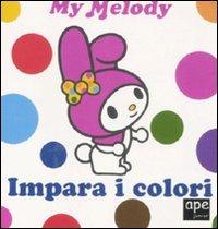 Impara i colori. My Melody - copertina