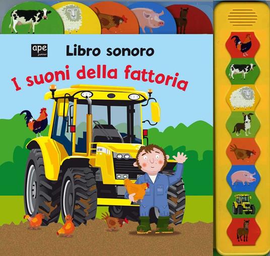 I suoni della fattoria. Libro sonoro. Ediz. illustrata - Justine Smith - copertina