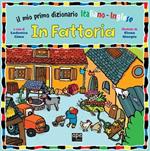 In fattoria. Il mio primo dizionario italiano-inglese