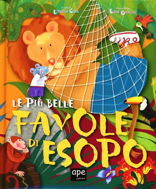 Le più belle favole di Esopo. Ediz. illustrata - Lodovica Cima,Elena Giorgio - copertina