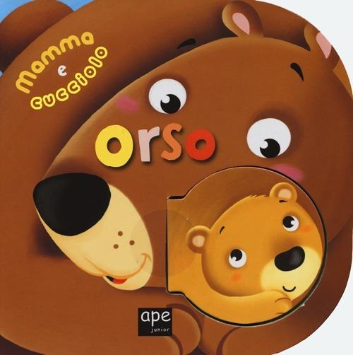Orso. Mamma e cucciolo. Ediz. illustrata - Lodovica Cima,Francesca Galmozzi - copertina