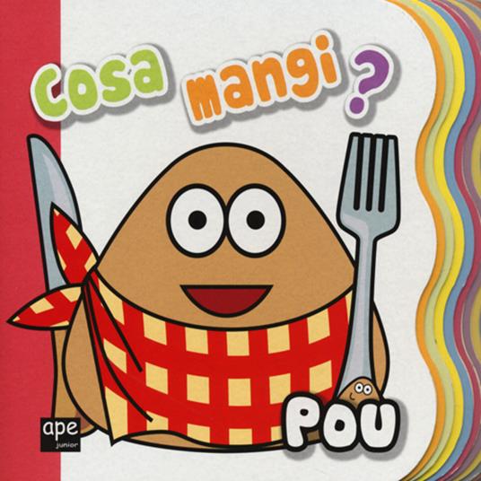 Cosa mangi? Pou. Ediz. illustrata - copertina