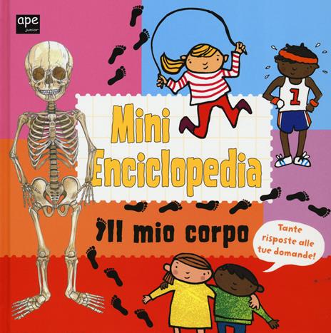 Il mio corpo. Mini enciclopedia. Ediz. illustrata - Jaclyn Crupi,Patrizia Donaera,Jane Porter - copertina