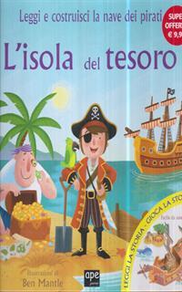 L' isola del tesoro. Ediz. illustrata. Con gadget