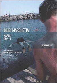 Napoli ore 11 - Giusi Marchetta - copertina