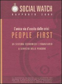 L' unica via d'uscita alla crisi: People first. Un sistema economico e finanziario a servizio delle persone. Social Watch. Rapporto 2009 - copertina