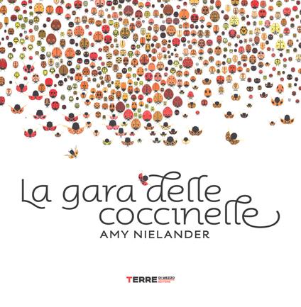 La gara delle coccinelle. Ediz. illustrata - Amy Nielander - copertina