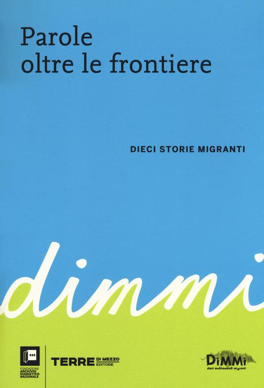 Parole oltre le frontiere. Dieci storie di migranti - copertina