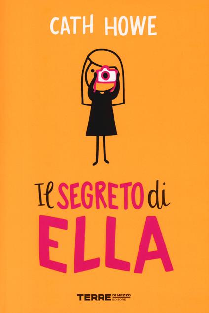 Il segreto di Ella - Cath Howe - copertina