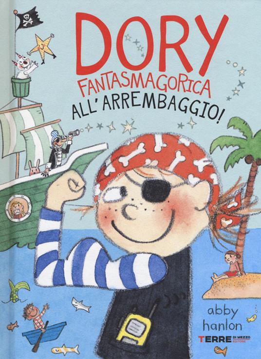 All'arrembaggio! Dory fantasmagorica - Abby Hanlon - copertina