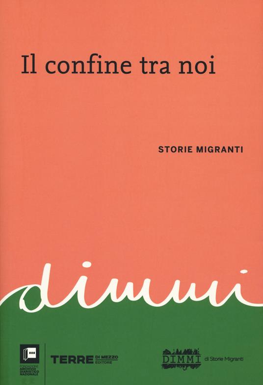 Il confine tra noi. Storie migranti - copertina