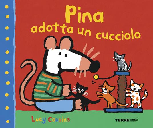 Pina adotta un cucciolo. Ediz. a colori - Lucy Cousins - copertina