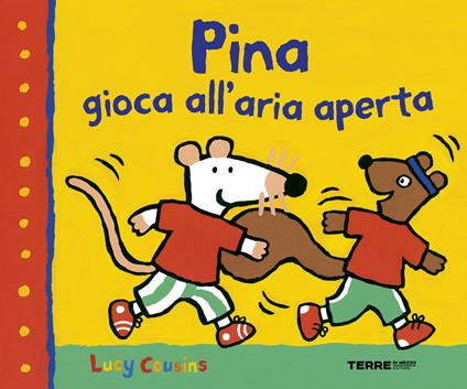 Pina gioca all'aria aperta. Ediz. a colori - Lucy Cousins - copertina