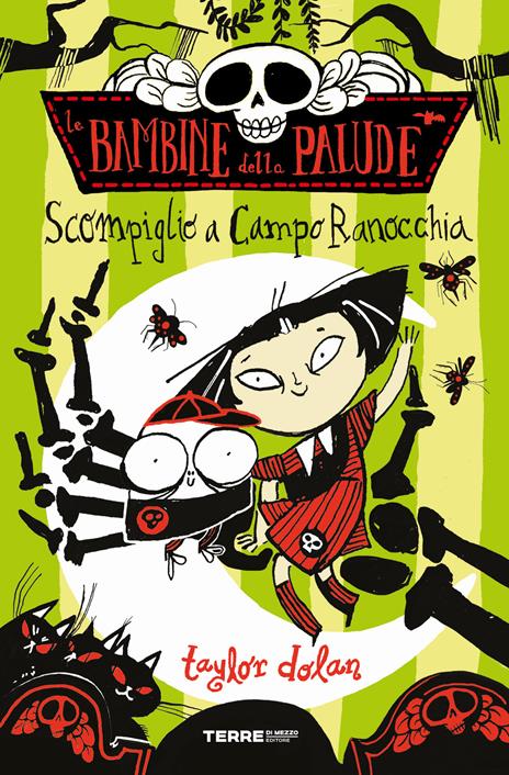 Scompiglio a Campo Ranocchia. Le bambine della palude. Ediz. a colori - Taylor Dolan - copertina