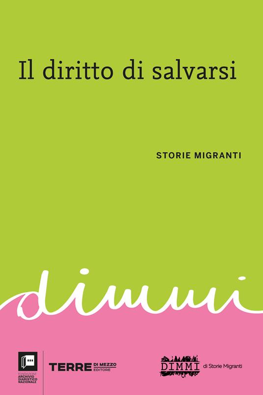 Il diritto di salvarsi. Storie migranti - AA.VV. - ebook