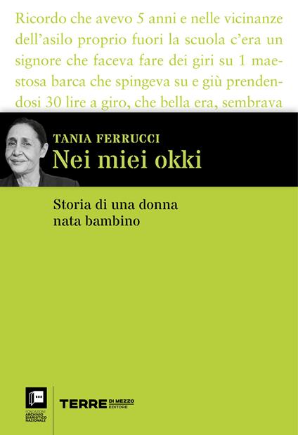 Nei miei okki. Storia di una donna nata bambino - Tania Ferrucci - ebook
