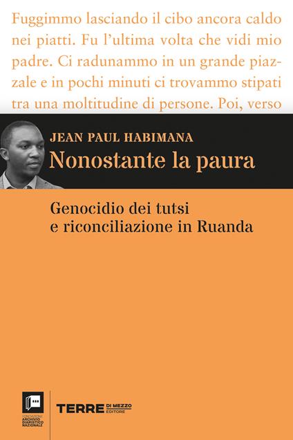 Nonostante la paura. Genocidio dei tutsi e riconciliazione in Ruanda - Jean Paul Habimana - ebook